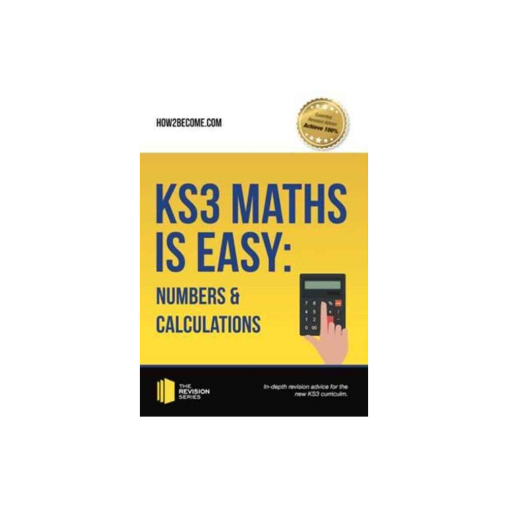 Produktbild för KS3 Maths is Easy: Numbers & Calculations. Complete Guidance for the New KS3 Curriculum (häftad, eng)