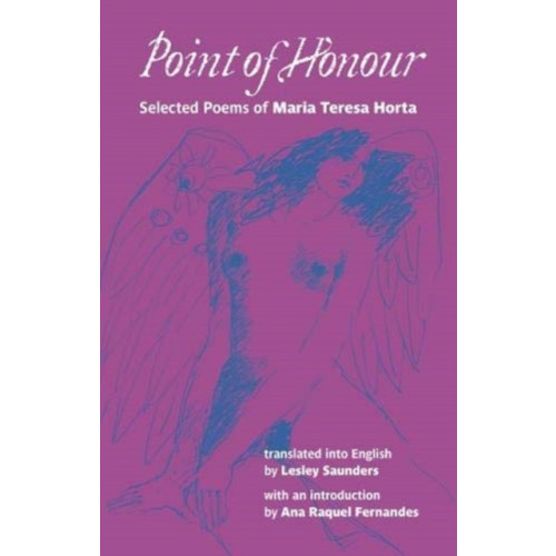 Two Rivers Press Point of Honour: Selected Poems of Maria Teresa Horta (häftad, eng)