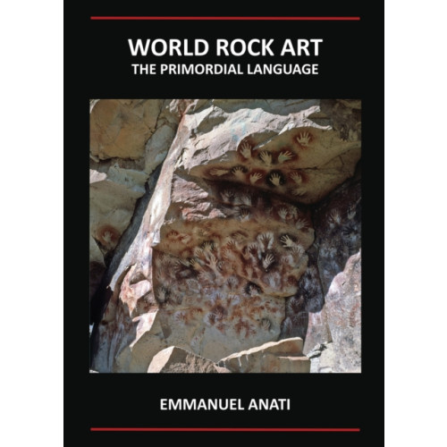 Archaeopress World Rock Art: The Primordial Language (häftad, eng)