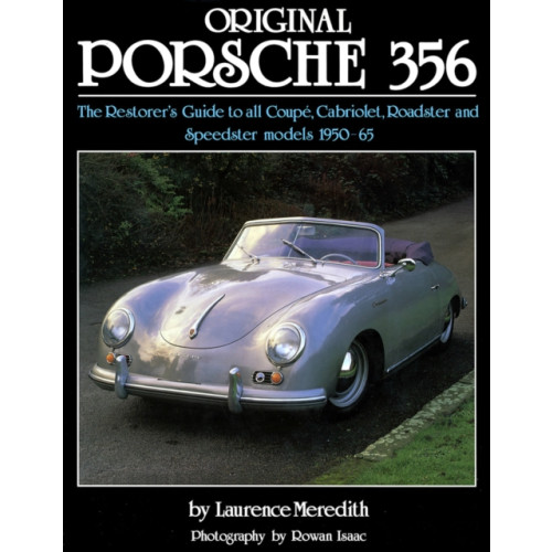 Herridge & Sons Ltd Original Porsche 356 (reissue) (inbunden, eng)