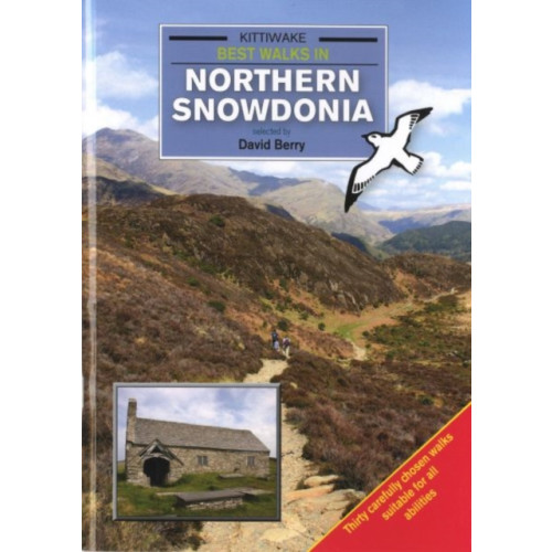 Kittiwake Press Best Walks in Northern Snowdonia (häftad, eng)