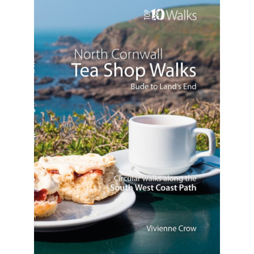 Northern Eye Books North Cornwall Tea Shop Walks (Top 10) (häftad, eng)
