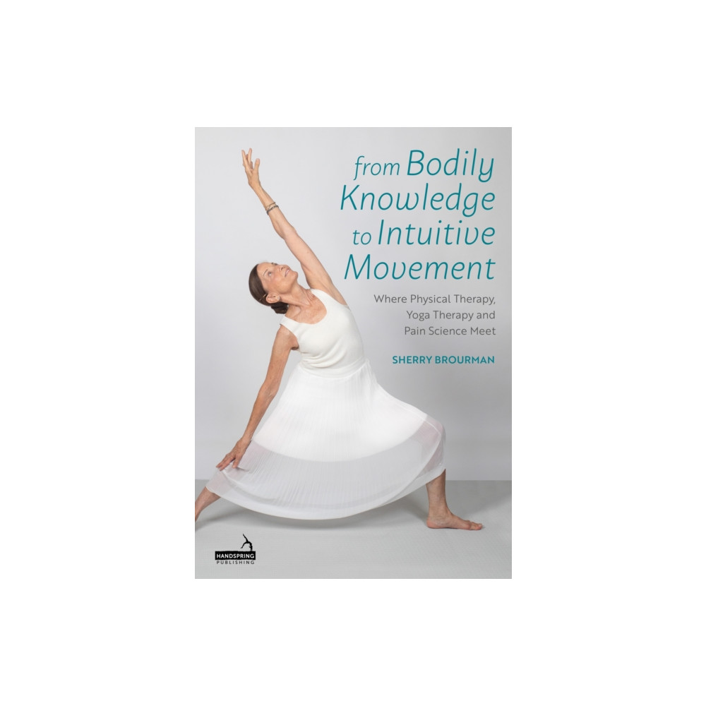 Produktbild för From Bodily Knowledge to Intuitive Movement (häftad, eng)
