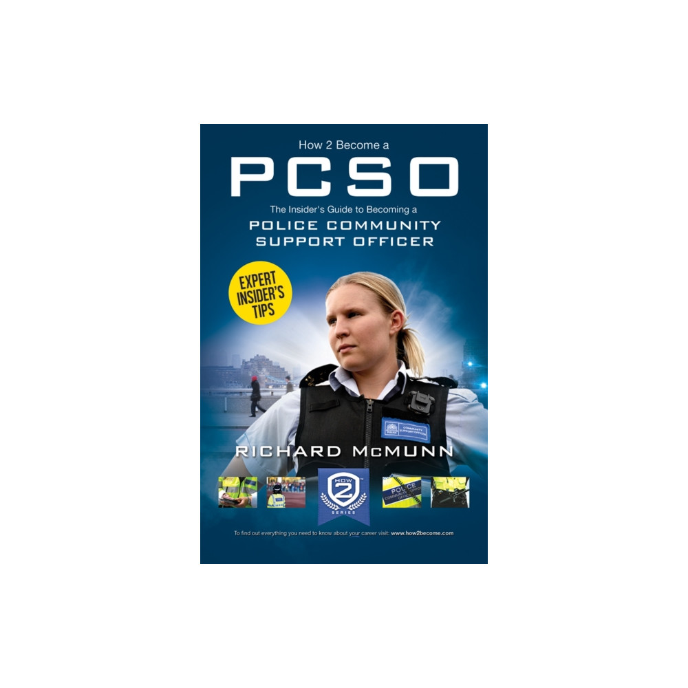 Produktbild för How to Become a Police Community Support Officer (PCSO): The Complete Insider's Guide to Becoming a PCSO (How2become) (häftad, eng)