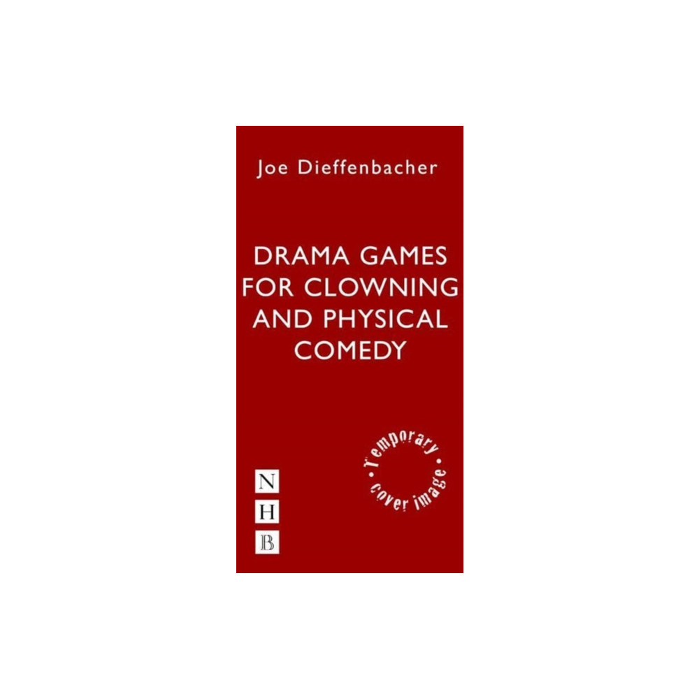 Produktbild för Drama Games for Clowning and Physical Comedy (häftad, eng)