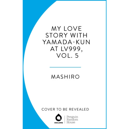 Cornerstone My Love Story with Yamada-kun at Lv999, Vol. 5 (häftad, eng)