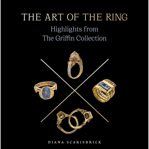 Paul Holberton Publishing Ltd The Art of the Ring (inbunden, eng)