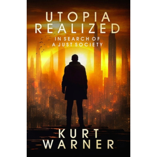 Eyewear Publishing Utopia Realized: In Search of A Just Society (häftad, eng)