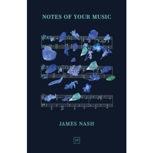 Valley Press Notes of Your Music (inbunden, eng)