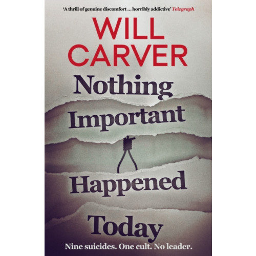Orenda Books Nothing Important Happened Today (häftad, eng)