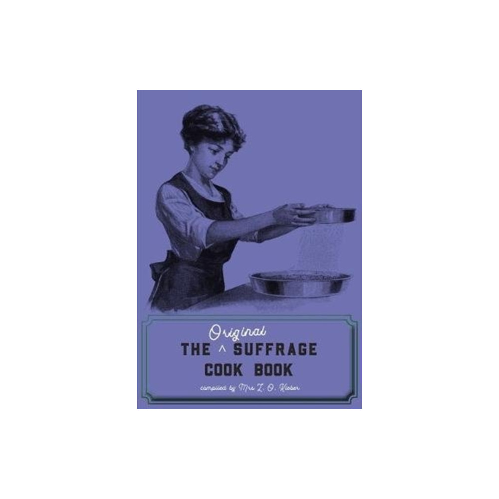 Produktbild för The Original Suffrage Cook Book (häftad, eng)