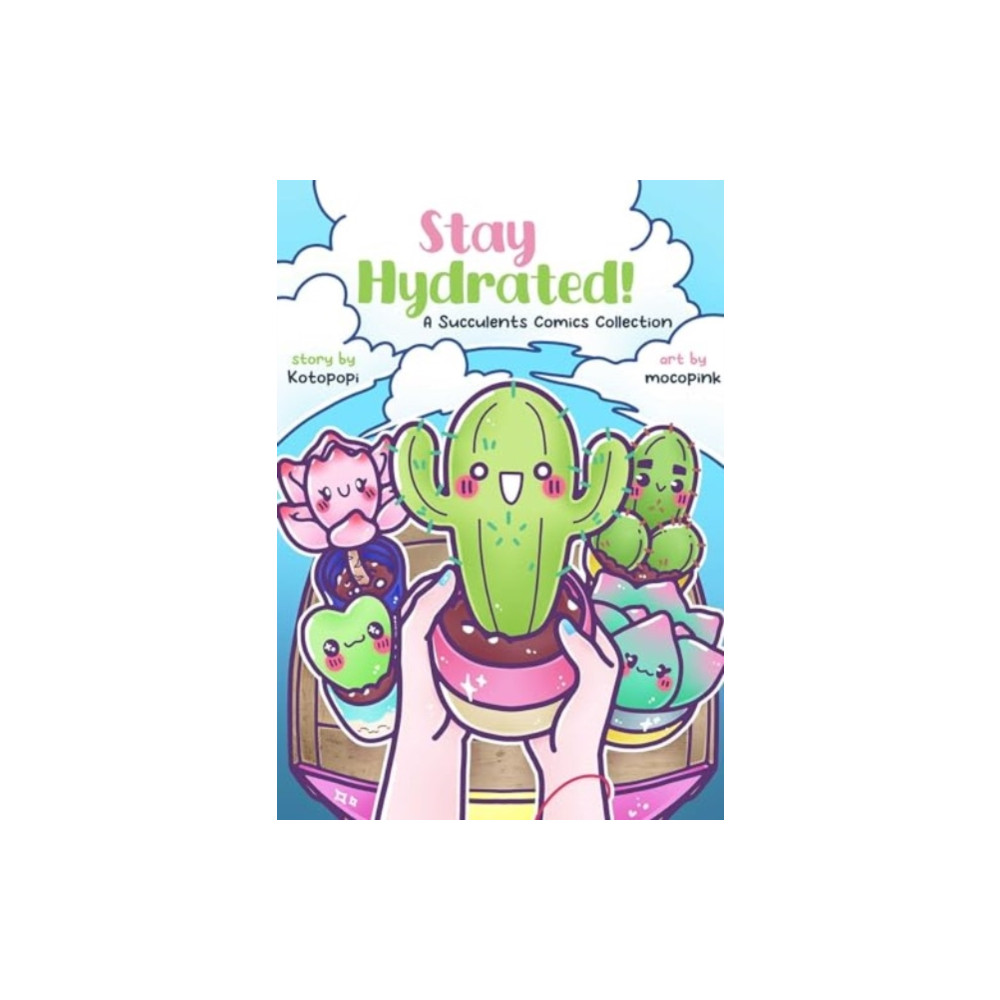 Produktbild för Stay Hydrated: A Succulents Comics Collection (häftad, eng)