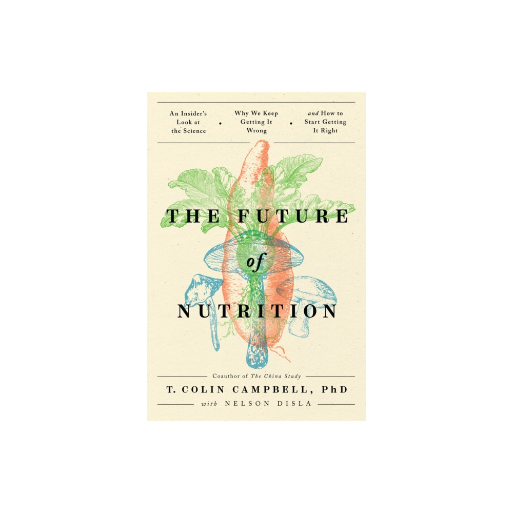 Produktbild för The Future of Nutrition (häftad, eng)