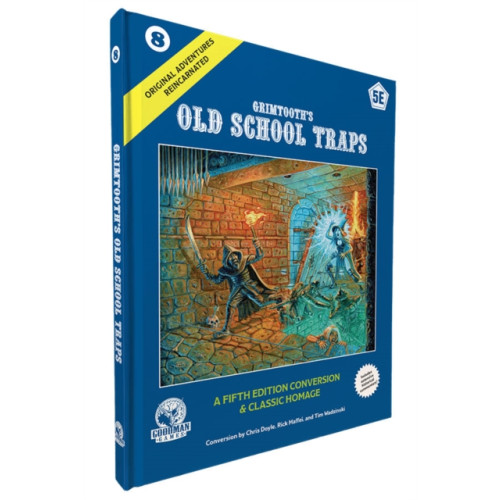 Goodman Games D&D 5E: Original Adventures Reincarnated #8: Grimtooth’s Old School Traps (inbunden, eng)