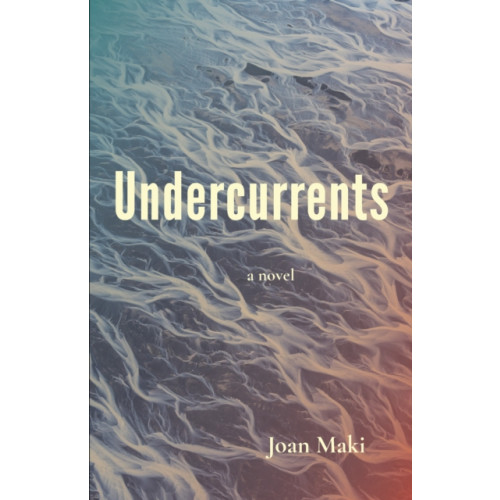 Cameron & Company Inc Undercurrents: A Novel (häftad, eng)