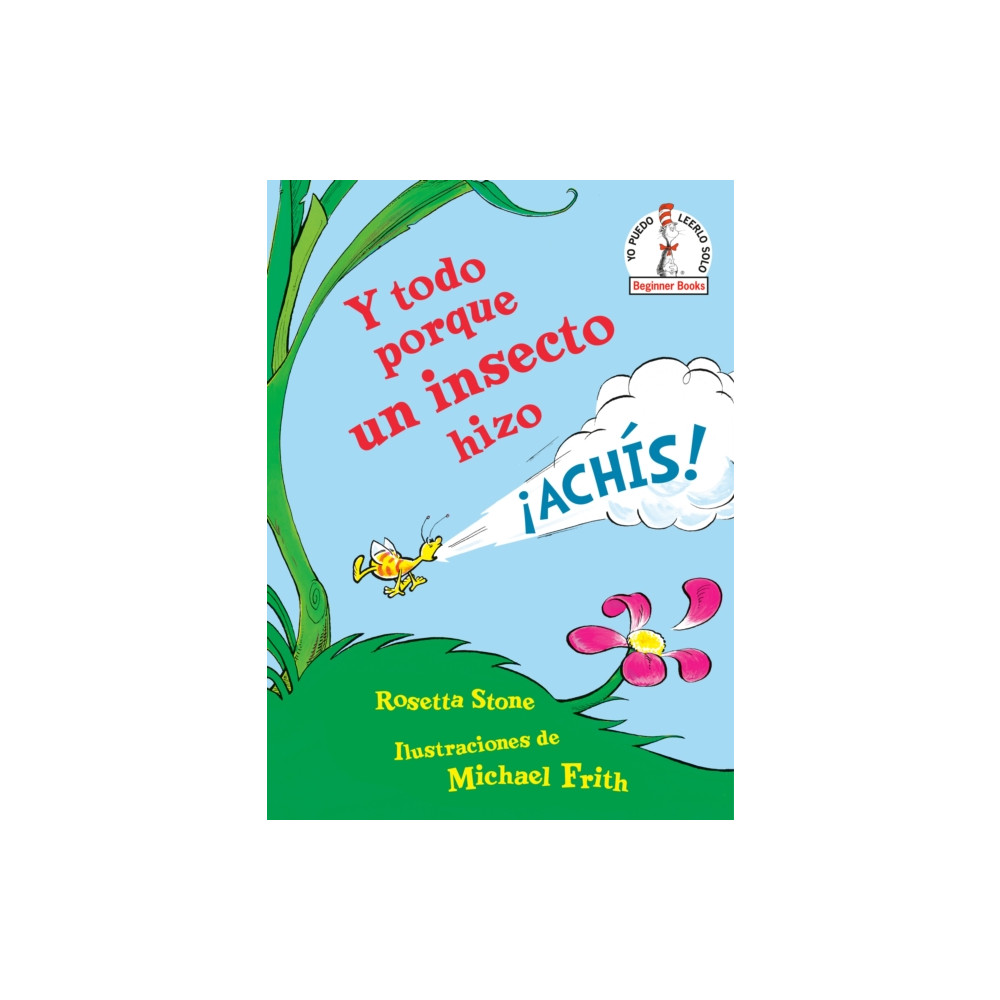 Produktbild för Y todo porque un insecto hizo  ach s! (Because a Little Bug Went Ka-Choo! Spanish Edition) (häftad, eng)