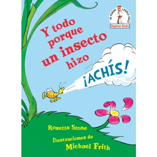 Not Stated Y todo porque un insecto hizo  ach s! (Because a Little Bug Went Ka-Choo! Spanish Edition) (häftad, eng)