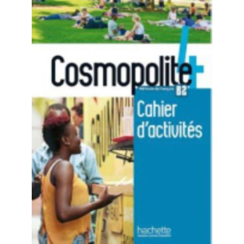 Hachette Cosmopolite 4 : Cahier d'activites + audio download - B2 (häftad, fre)
