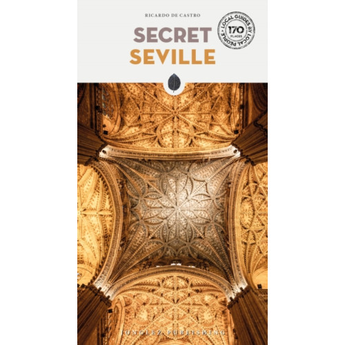 Jonglez Secret Seville Guide (häftad, eng)