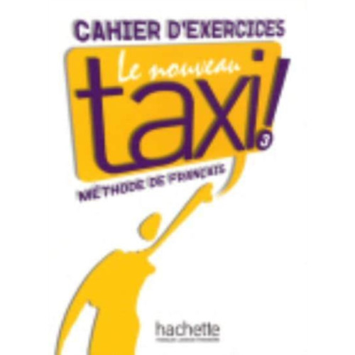 Hachette Le nouveau taxi! (häftad, fre)