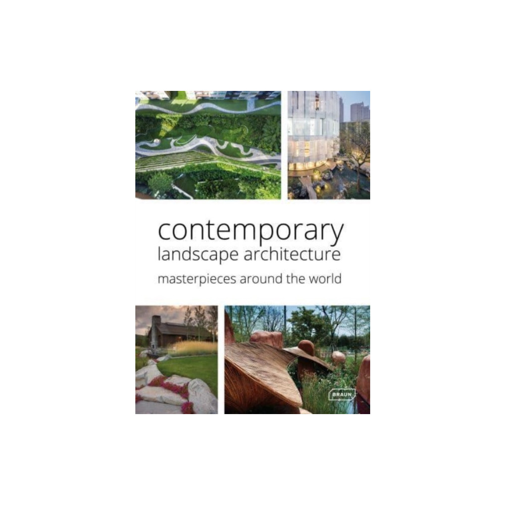 Produktbild för Contemporary Landscape Architecture: Masterpieces around the World (inbunden, eng)