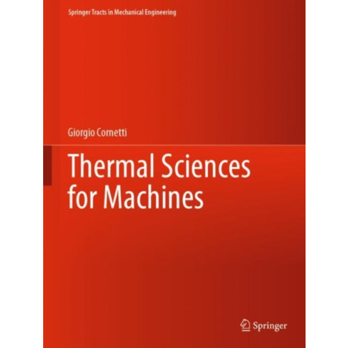 Springer Nature Switzerland AG Thermal Sciences for Machines (inbunden, eng)