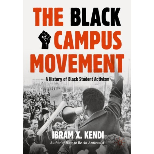 Springer International Publishing AG The Black Campus Movement (häftad, eng)