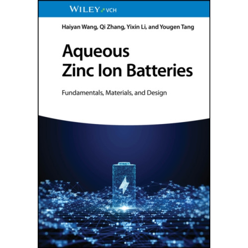 Wiley-VCH Verlag GmbH Aqueous Zinc Ion Batteries (inbunden, eng)