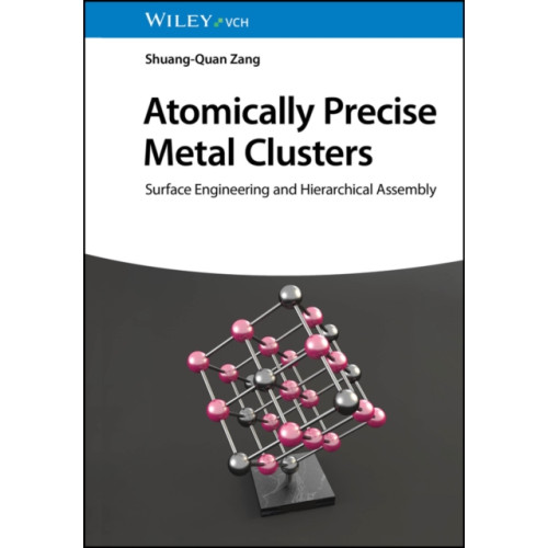 Wiley-VCH Verlag GmbH Atomically Precise Metal Clusters (inbunden, eng)