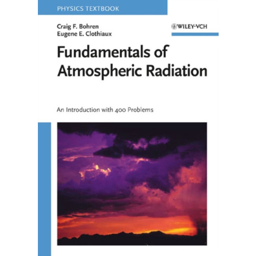Wiley-VCH Verlag GmbH Fundamentals of Atmospheric Radiation (häftad, eng)