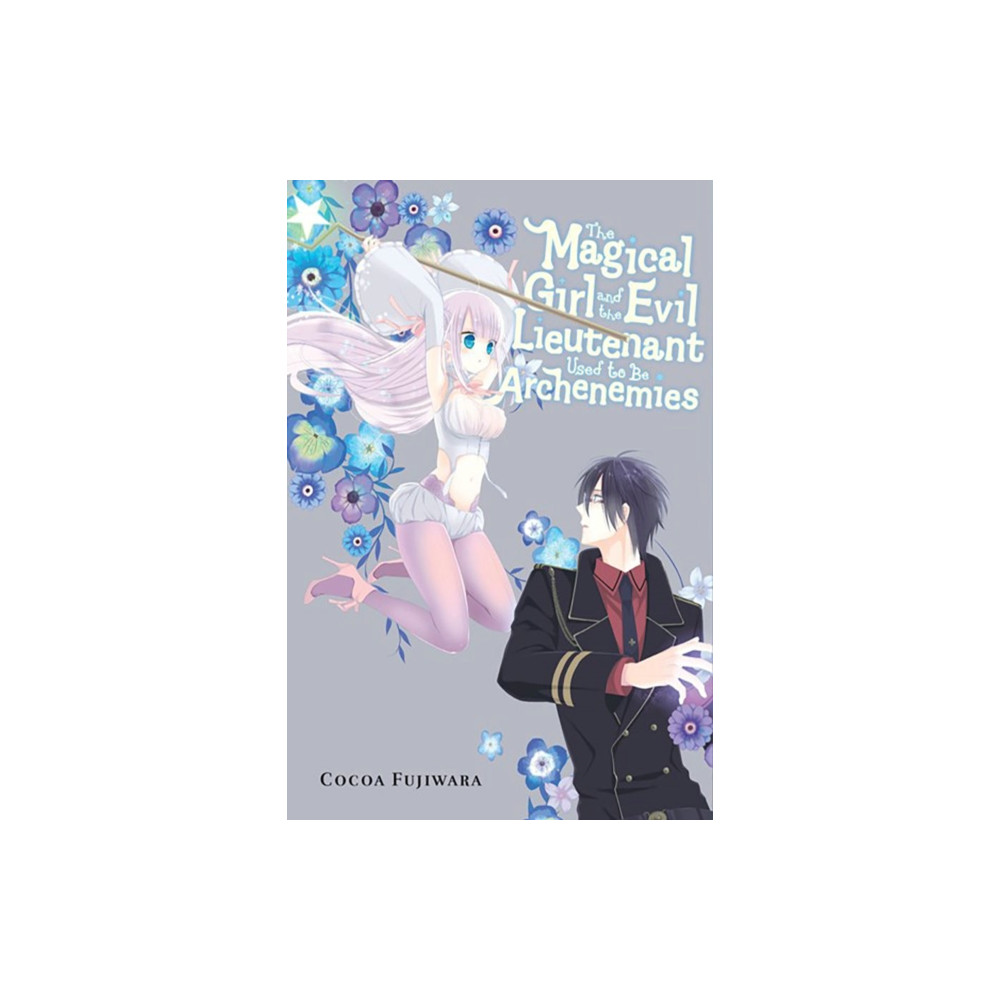 Produktbild för The Magical Girl and the Evil Lieutenant Used to Be Archenemies (häftad, eng)