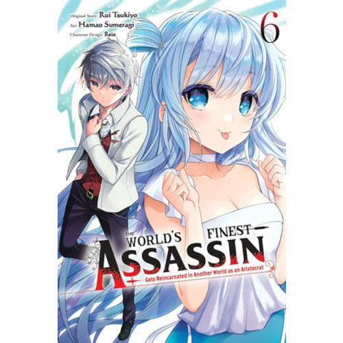 Little, Brown & Company The World's Finest Assassin Gets Reincarnated in Another World as an Aristocrat, Vol. 6 (manga) (häftad, eng)