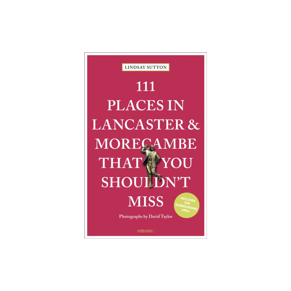 Produktbild för 111 Places in Lancaster and Morecambe That You Shouldn't Miss (häftad, eng)