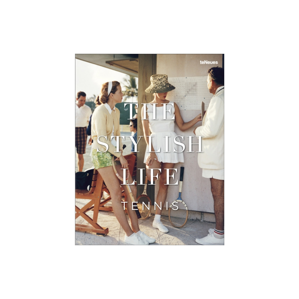 Produktbild för The Stylish Life: Tennis (inbunden, eng)