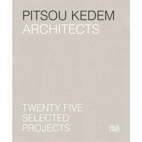 Hatje Cantz Pitsou Kedem Architects (Bilingual edition) (inbunden, eng)