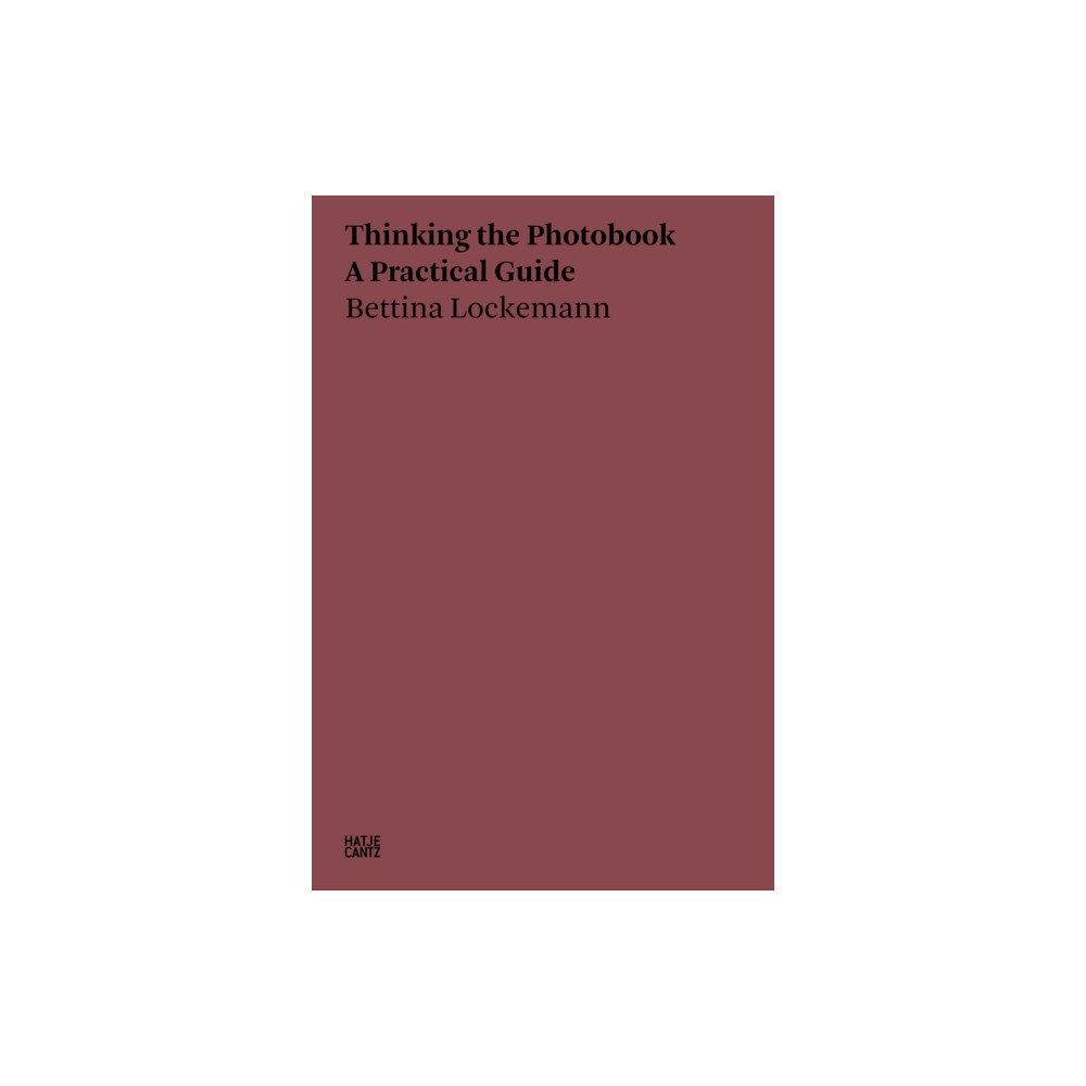 Produktbild för Bettina Lockemann: Thinking the Photobook (häftad, eng)