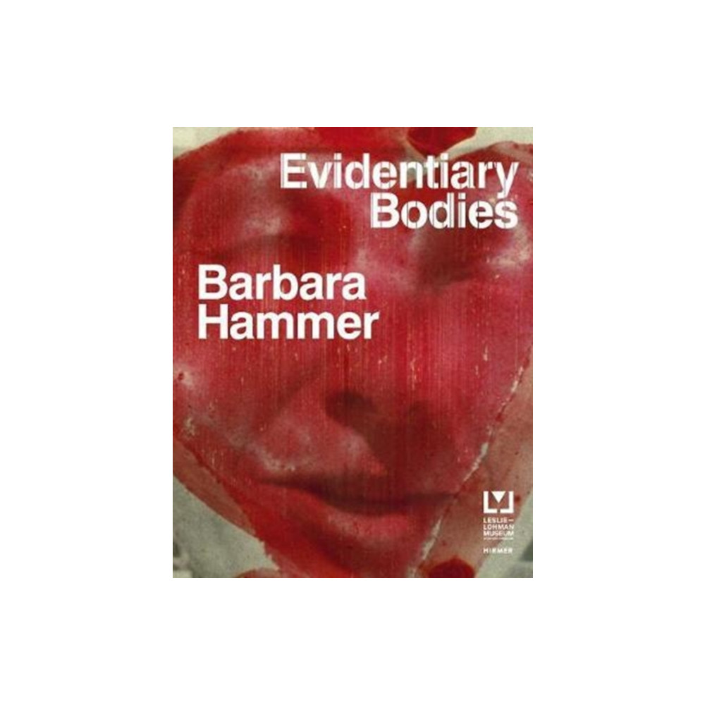 Produktbild för Barbara Hammer: Evidentary Bodies (inbunden, eng)