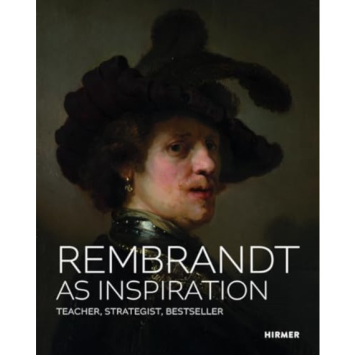 Hirmer Verlag Rembrandt as Inspiration (inbunden, eng)
