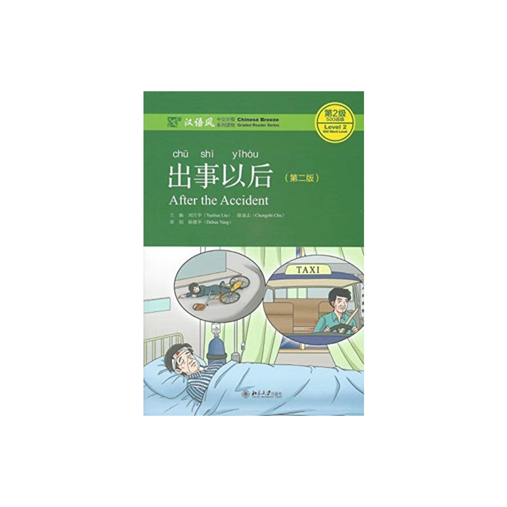 Produktbild för After the Accident - Chinese Breeze Graded Reader, Level 2: 500 Word Level (häftad, eng)