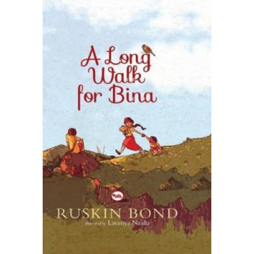 Rupa Publications India Pvt. Ltd A Long Walk for Bina (häftad, eng)