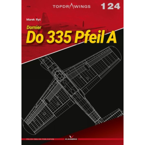 Kagero Oficyna Wydawnicza Dornier Do 335 Pfeil A (häftad, eng)