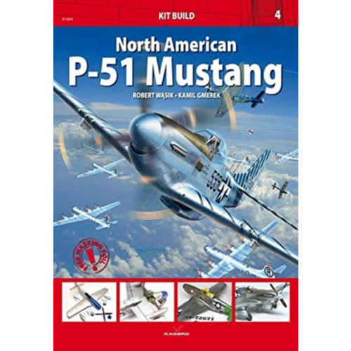 Kagero Oficyna Wydawnicza North American P-51 Mustang (häftad, eng)
