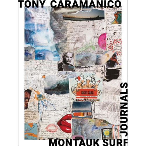 Damiani Tony Caramanico: Montauk Surf Journals (inbunden, eng)
