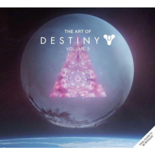Insight Editions The Art of Destiny, Volume 3 (inbunden, eng)