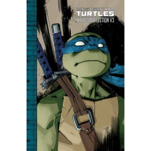 Idea & Design Works Teenage Mutant Ninja Turtles: The IDW Collection Volume 3 (häftad, eng)