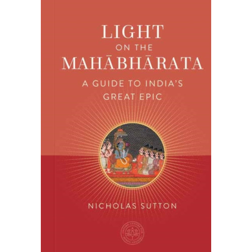 Insight Editions Light on the Mahabharata (inbunden, eng)