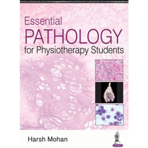 Jaypee Brothers Medical Publishers Essential Pathology for Physiotherapy Students (häftad, eng)