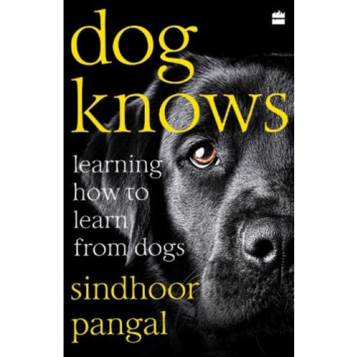 HarperCollins Publishers India Dog Knows (häftad, eng)