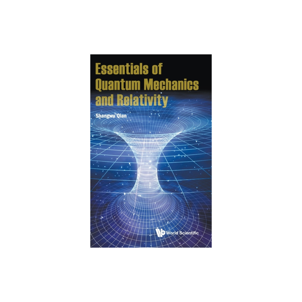Produktbild för Essentials Of Quantum Mechanics And Relativity (inbunden, eng)