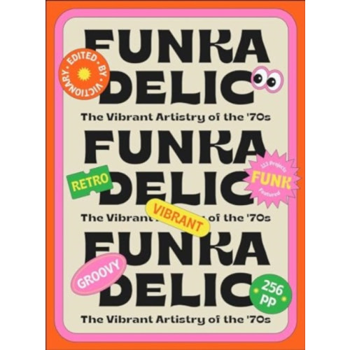 Victionary Funkadelic: The Vibrant Artistry of the '70s (häftad, eng)